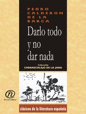 cover image of Darlo Todo y No Dar Nada